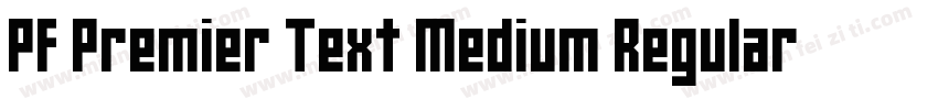PF Premier Text Medium Regular字体转换